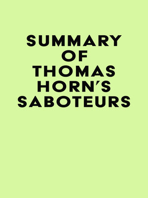 cover image of Summary of Thomas Horn's Saboteurs